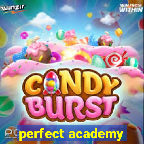 perfect academy